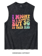 I MIGHT BE A HANDFUL BUT SO IS THIS ASS Washed Tank