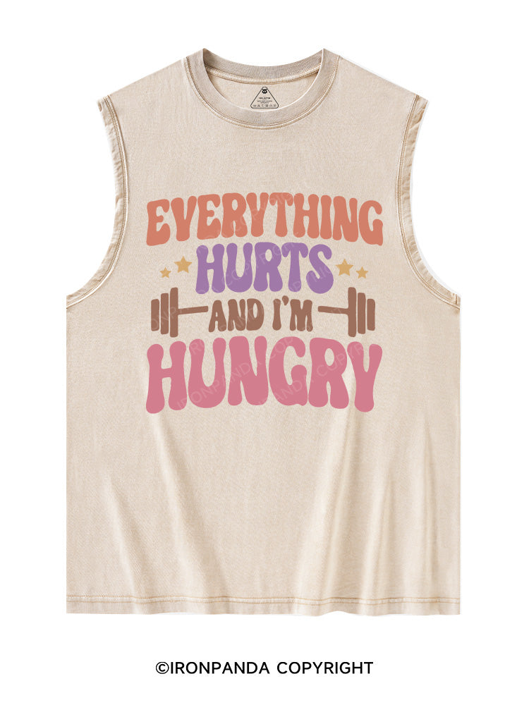 Everything Hurts and I'm Hungry Washed Tank