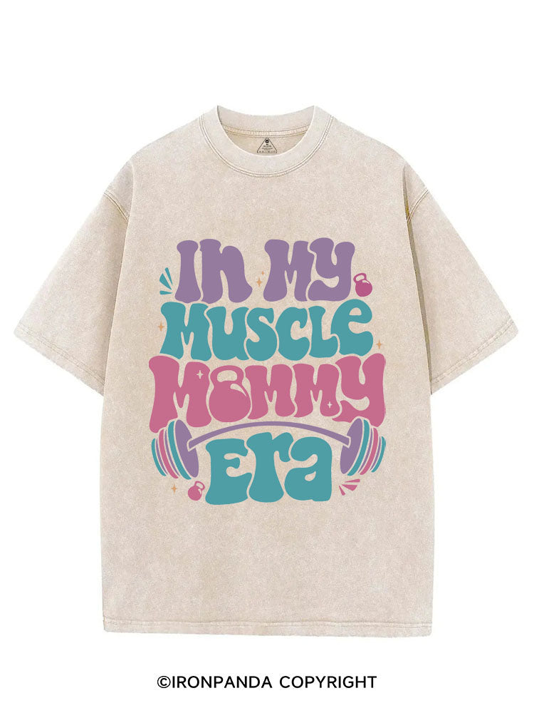In My Muscle Mommy Era Vintage Gym Shirt