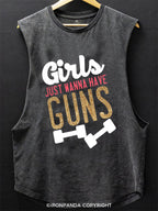 Girls Just Wanna Have Guns Scoop Bottom Cotton Tank