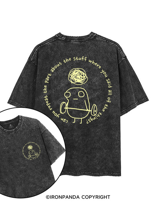 Can you repeat the part about the stuff where you said all of the things?printed Gym Shirt
