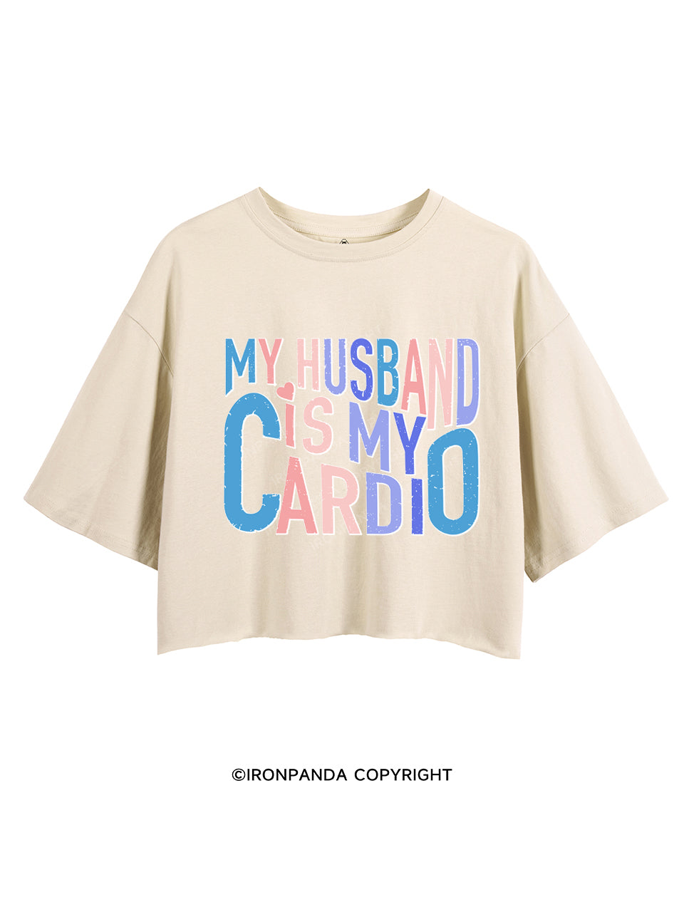 MY HUSBAND IS MY CARDIO CROP TOPS