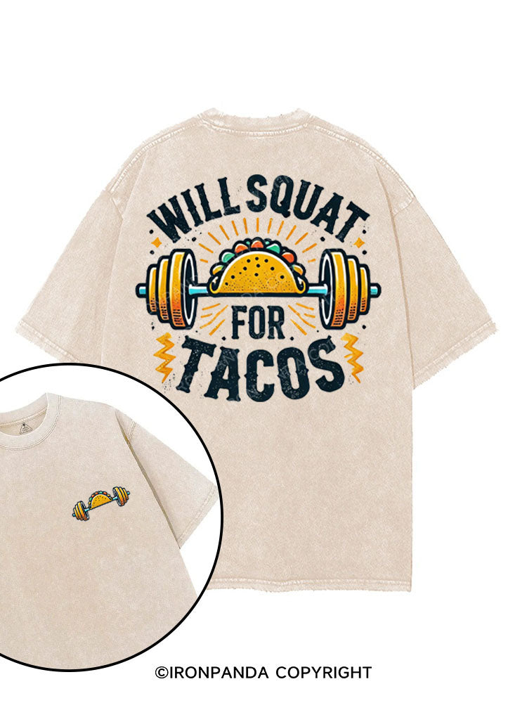 WILL SQUAT FOR TACOS printed Gym Shirt