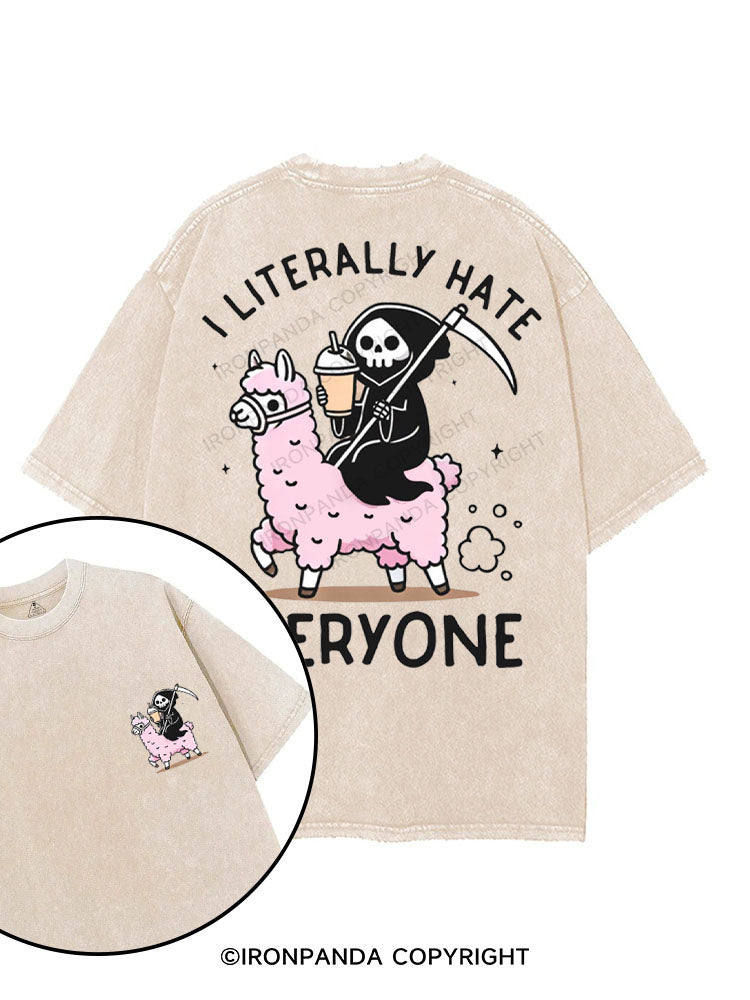 I LITERALLY HATE EVERYONE printed Gym Shirt