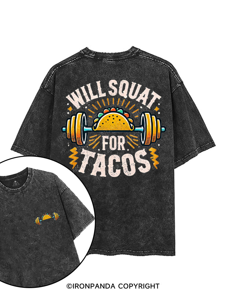 WILL SQUAT FOR TACOS printed Gym Shirt