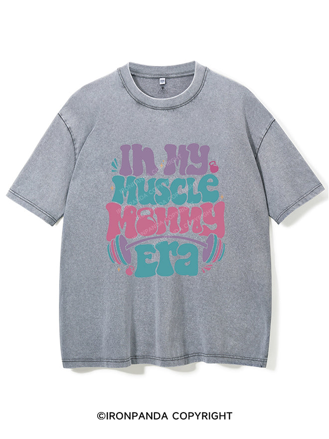 In My Muscle Mommy Era Vintage Gym Shirt