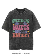 Everything Hurts And I’m Hungry Vintage Gym Shirt