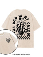 Your DAD Is My Cardio printed Gym Shirt