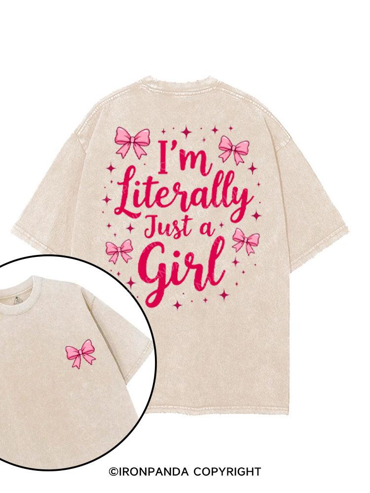 I'M LITERALLY JUST A GIRL printed Gym Shirt