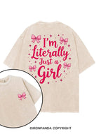I'M LITERALLY JUST A GIRL printed Gym Shirt