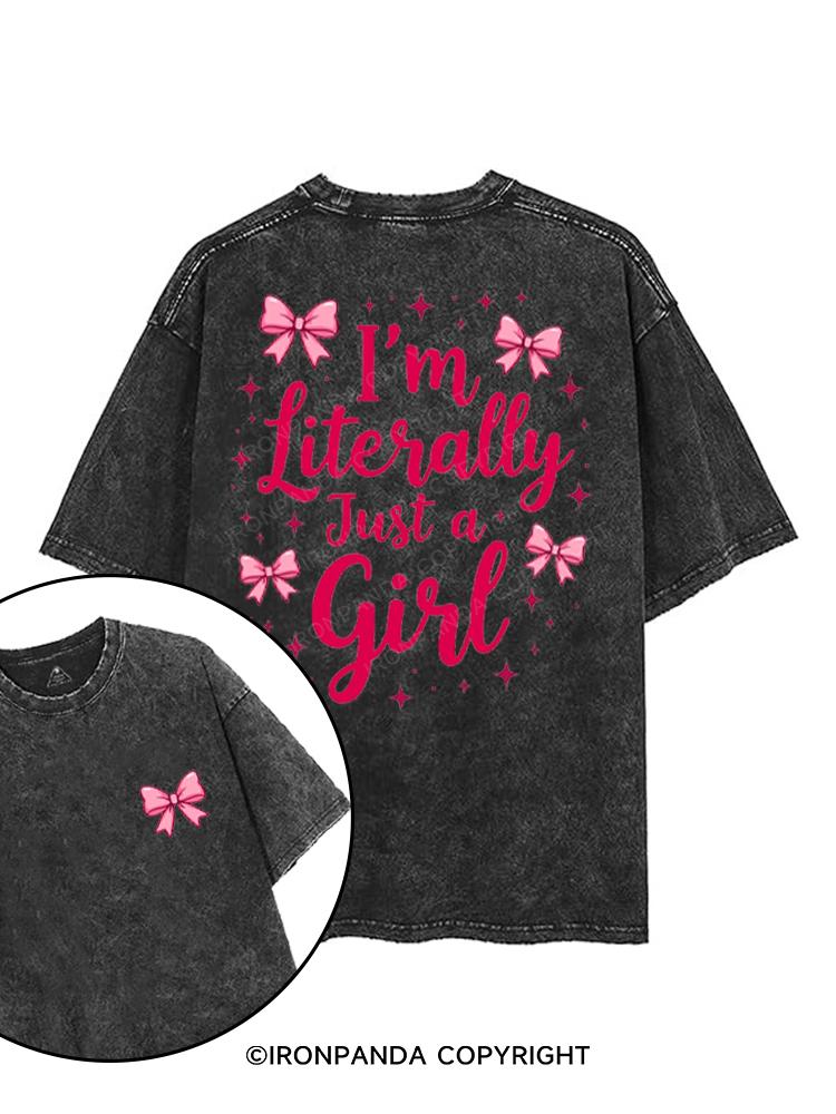 I'M LITERALLY JUST A GIRL printed Gym Shirt