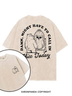 DAMN, MIGHT HAVE TO CALL IN THICC TODAY printed Gym Shirt