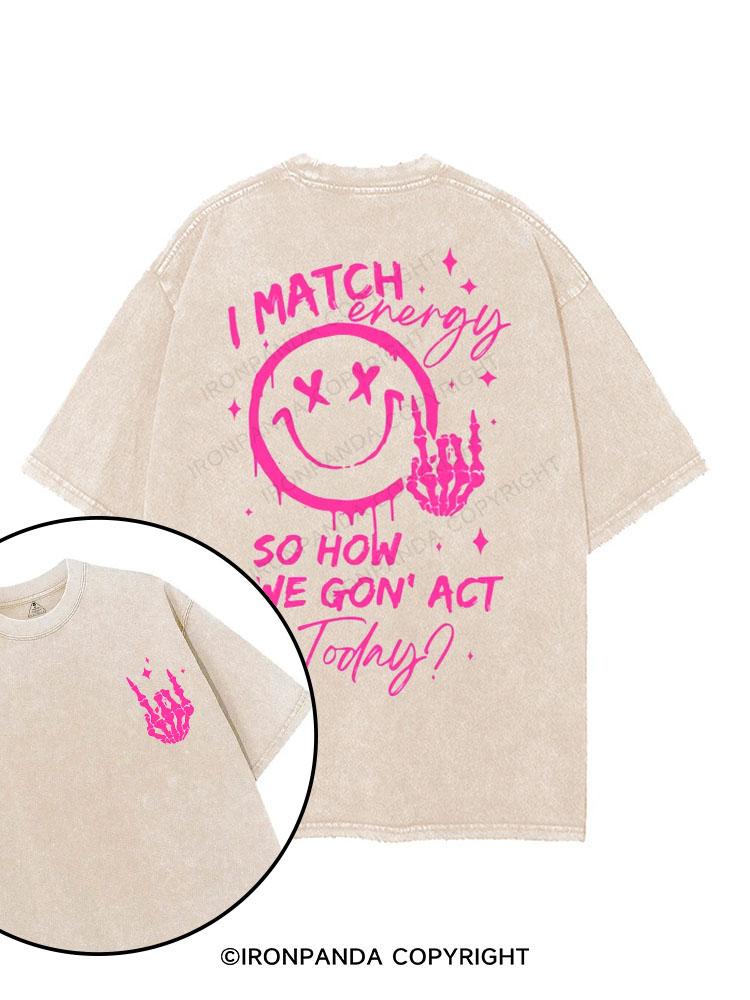 How We Gonna Act Today printed Gym Shirt