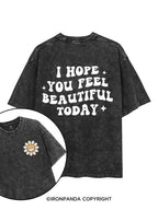 I Hope You Feel Beautiful Today printed Gym Shirt