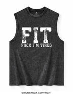 FUCK I'M TIRED Washed Tank