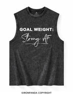 Goal Weight Strong AF Washed Tank