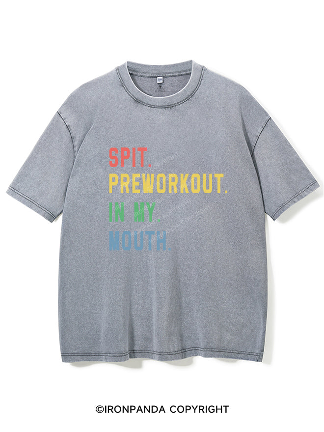 SPIT PREWORKOUT IN MY MOUTH Vintage Gym Shirt